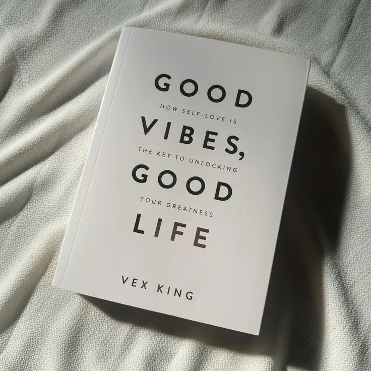 Good Vibes, Good Life