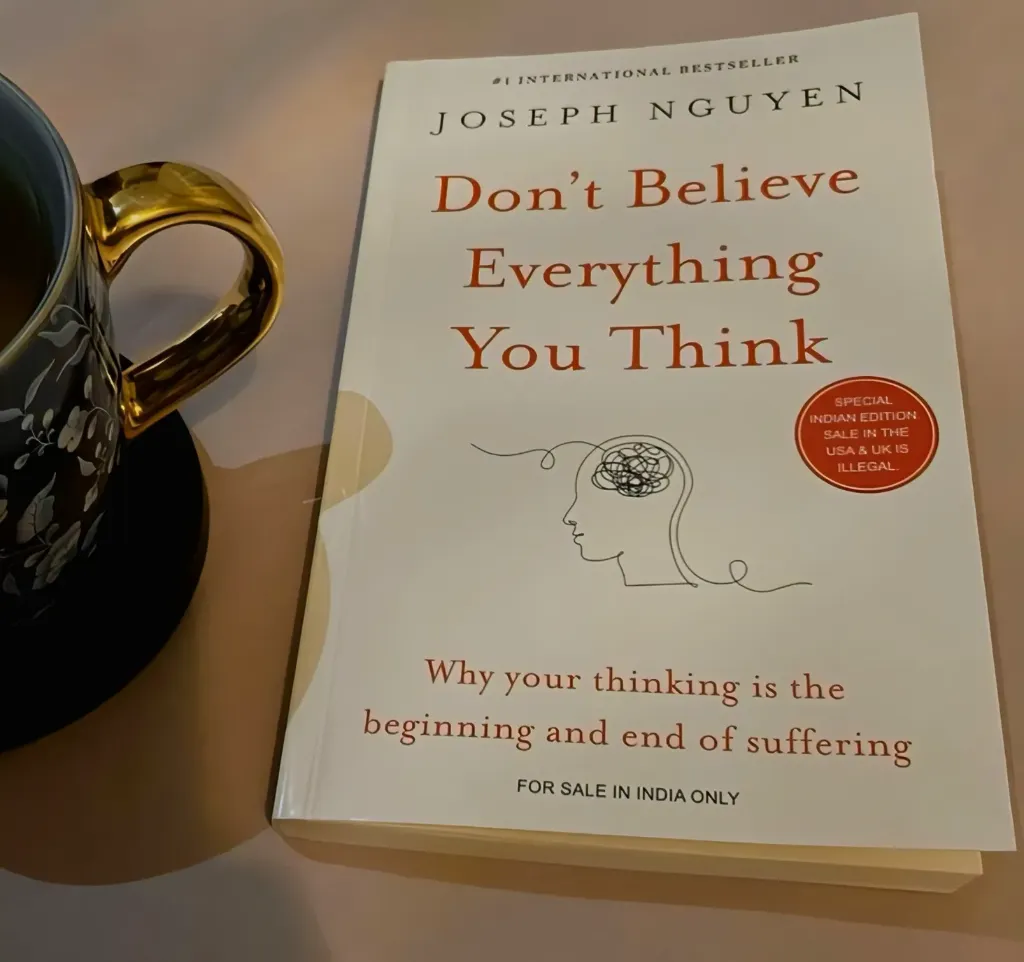 Don't Believe Everything You Think